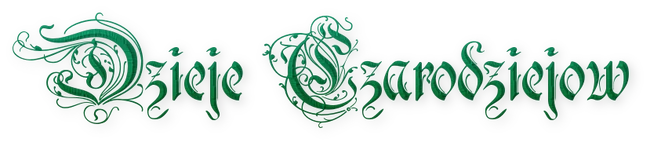 Dzieje Czarodziejów.14