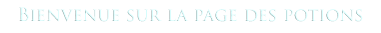 Bienvenue potions.png
