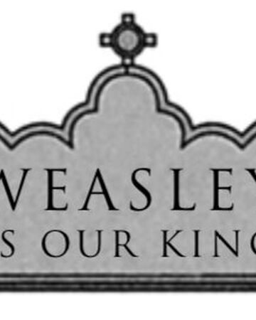 Weasley Is Our King Badge Harry Potter Wiki Fandom