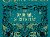 Fantastic Beasts: The Crimes of Grindelwald - The Original Screenplay