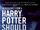 Harry Potter Should Have Died: Controversial Views from the Number 1 Fan Site