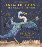 Fantastic Beasts and Where to Find Them: Illustrated Edition