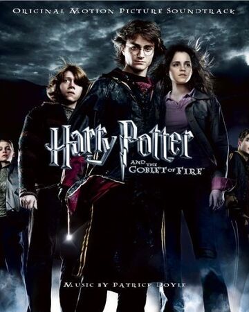 Harry Potter And The Goblet Of Fire Soundtrack Harry Potter Wiki Fandom