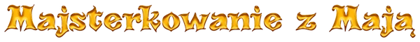 Majsterkowaniezmaja27