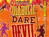 Diabolic Dare Devils