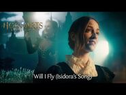Hogwarts Legacy - Will I Fly (Isidora’s Song) ft
