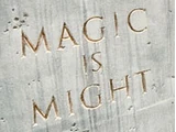 Magic is Might