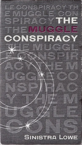 The Muggle Conspiracy