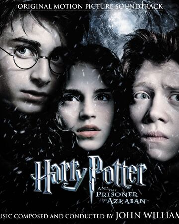 Harry Potter E O Prisioneiro De Azkaban Trilha Sonora Harry Potter Wiki Fandom