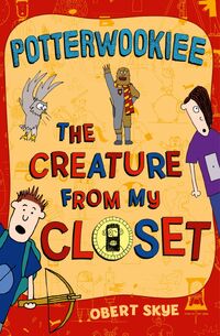Potterwookiee The Creature from My Closet Cover