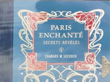Paris Enchanté - Secrets Révélés