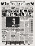 "Prominent No-Maj killed by magical beast: MACUSA Headquarters raises security level" (7 December 1926 Sunset Final Edition)