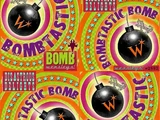 Bombtastic Bomb
