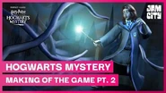 The Making of Harry Potter Hogwarts Mystery Pt