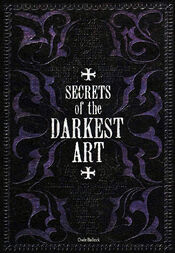 Secrets of the Darkest Art