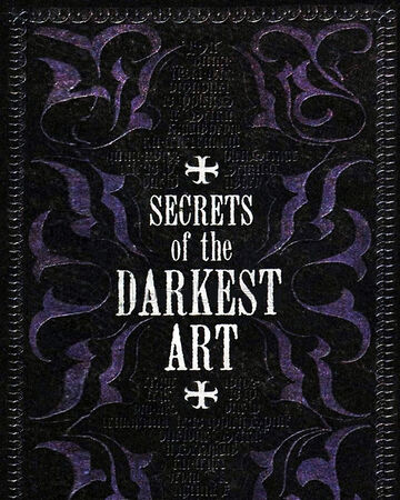 Secrets Of The Darkest Art Harry Potter Wiki Fandom