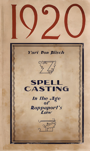 SpellcastingInTheAgeOfRappaportsLaw Cover