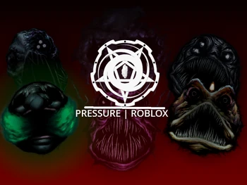 Pressure, roblox | Harvbot94 universe Wiki | Fandom