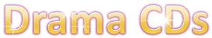 Drama CDs