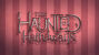 The Haunted Hathaways