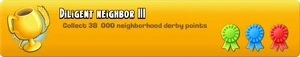 Diligent Neighbor III