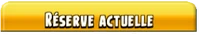 Réserve actuelle