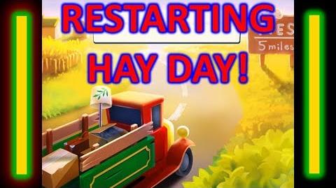 RESTARTING HAY DAY!