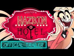 Hazbin Hotel' Season 1 Official Trailer Releases With Original Song