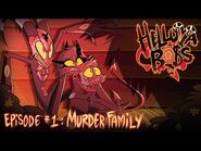 HELLUVA BOSS - Murder Family -- S1- Episode 1