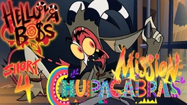 Helluva Shorts 4- Mission Chupacabras titlecard