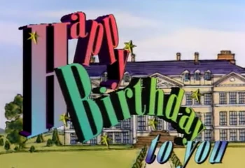 Happy Birthday to You | HBO Family Wiki | Fandom