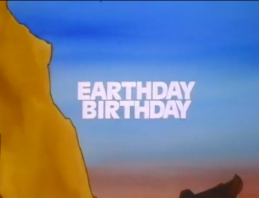 Earthday Birthday HBO Family Wiki Fandom