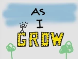 As I Grow