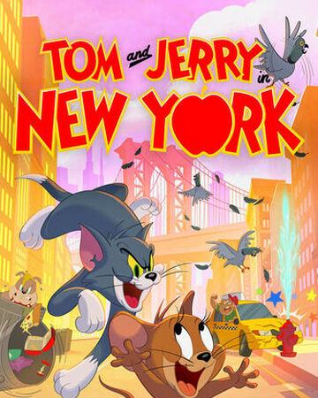 Tom And Jerry In New York Hbo Max Wiki Fandom