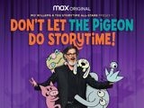 Mo Willems and The Storytime All-Stars Present: Don't Let the Pigeon Do Storytime!