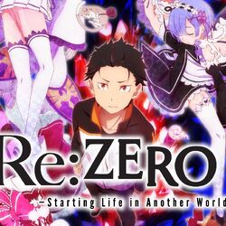 Re:ZERO -Starting Life in Another World- (Director's Cut)