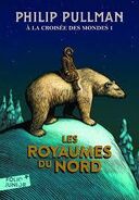 Northern Lights paperback edition in French published October 19th 2017 by Gallimard Jeunesse