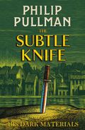 The Subtle Knife paperback cover published October 19th 2017 by Scholastic