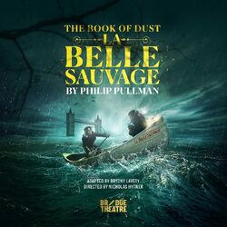 La Belle Sauvage play