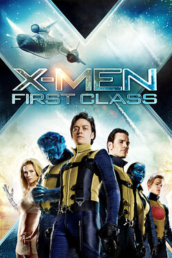 X-Men: First Class | Headhunter's Holosuite Wiki | Fandom