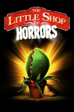 Little Shop of Horrors, The
