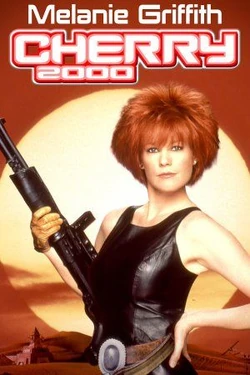 Cherry 2000 (1987) | Headhunter's Holosuite Wiki | Fandom