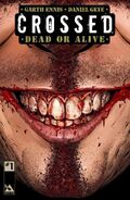 Crossed - Dead or Alive, Volume 1