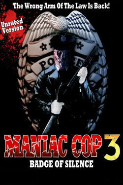 Maniac Cop 3 - Badge of Silence