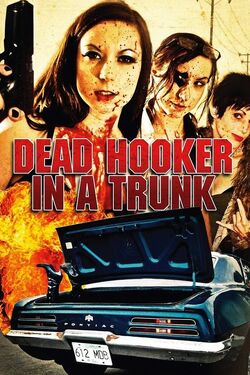 Dead Hooker in a Trunk, Headhunter's Horror House Wiki