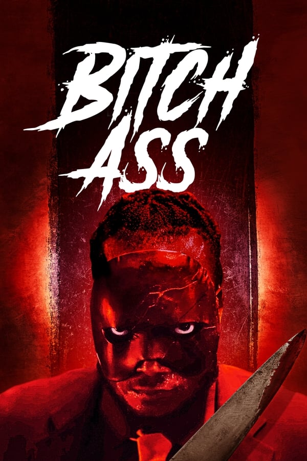 Bitch Ass | Headhunter's Horror House Wiki | Fandom