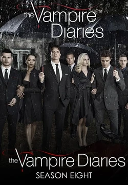 Vampire Diaries/Season 8 | Headhunter's Horror House Wiki | Fandom