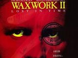 Waxwork II: Lost in Time