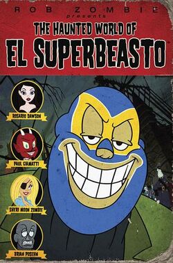 Haunted World of El Superbeasto