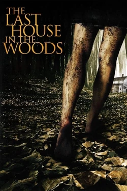 Last House in the Woods, The